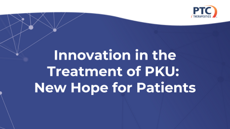 Innovation in the Treatment of PKU: New Hope for Patients